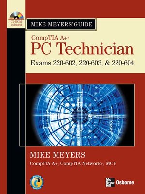 cover image of Mike Meyers' CompTIA A+&#174; Guide